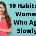 habits of women who age slowly