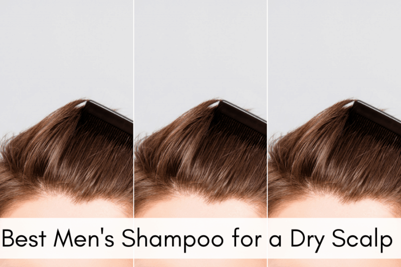 The Best Men's Shampoo for a Dry Scalp and Itchiness