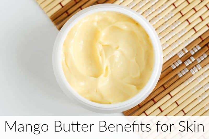 7 Mango Butter Benefits for the Skin and Why You Should be Using it!