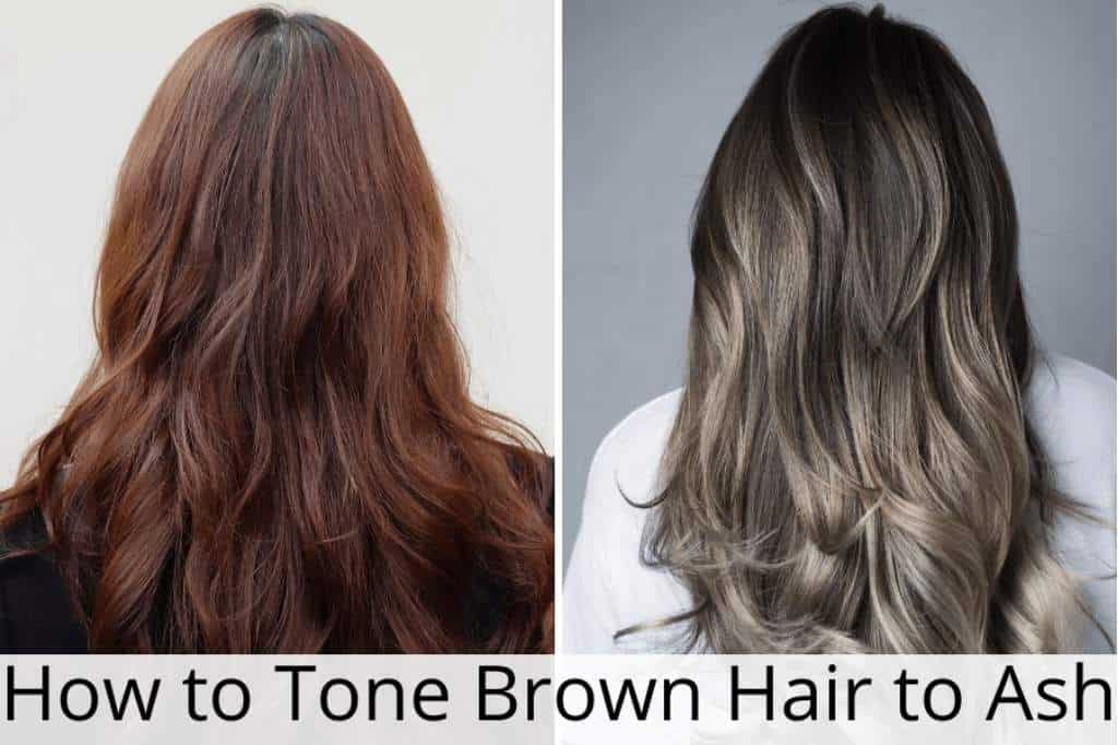 How To Tone Brown Hair To Ash Turn Brassy Brunette To Stunning Ash In 