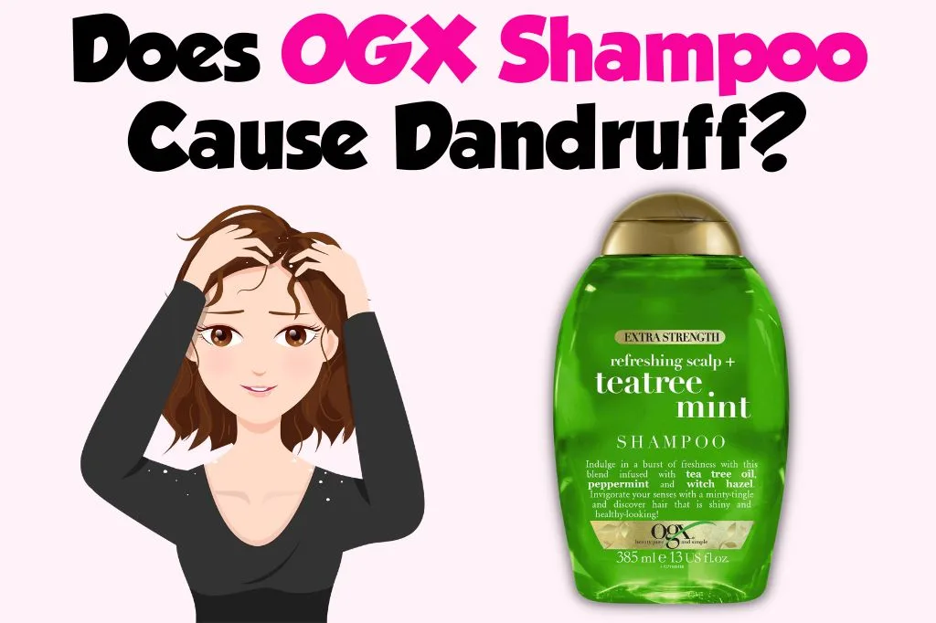 does OGX shampoo cause dandruff