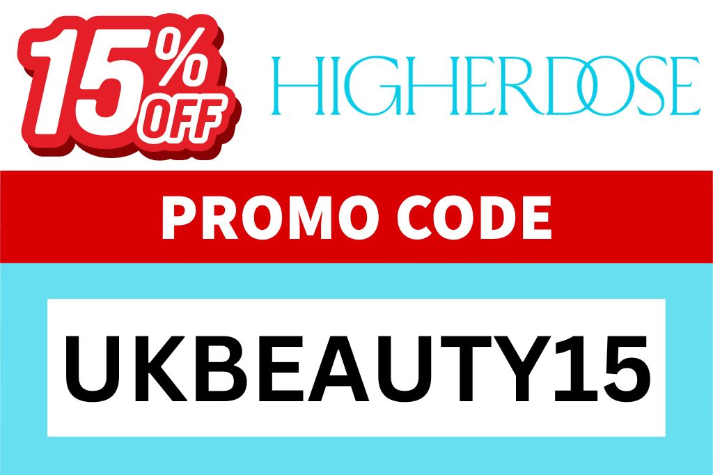 higherdose discount code: UKBEAUTY15